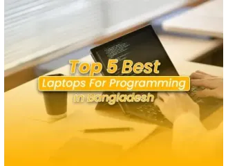 Best 5 Laptops for Programming in Bangladesh (2026): What Software Engineers Actually Need